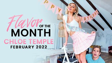 February 2022 Flavor Of The Month Chloe Temple - S2:E7